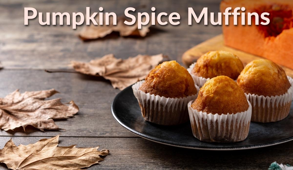Pumpkin Spice Muffins For Toddlers