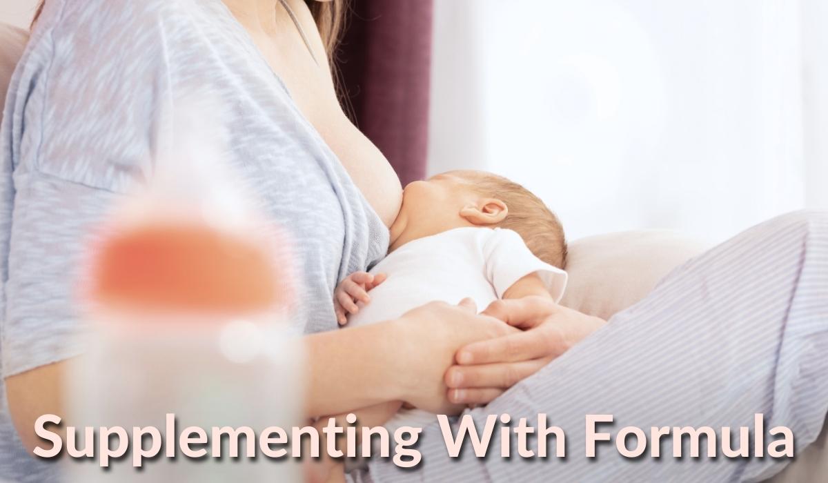 Discover How to Supplement With Formula