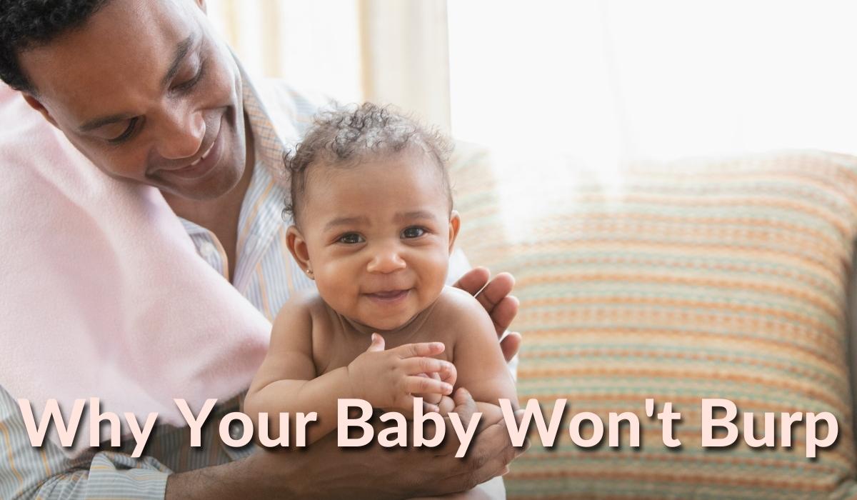 Why Your Baby Won't Burp and Techniques to Help